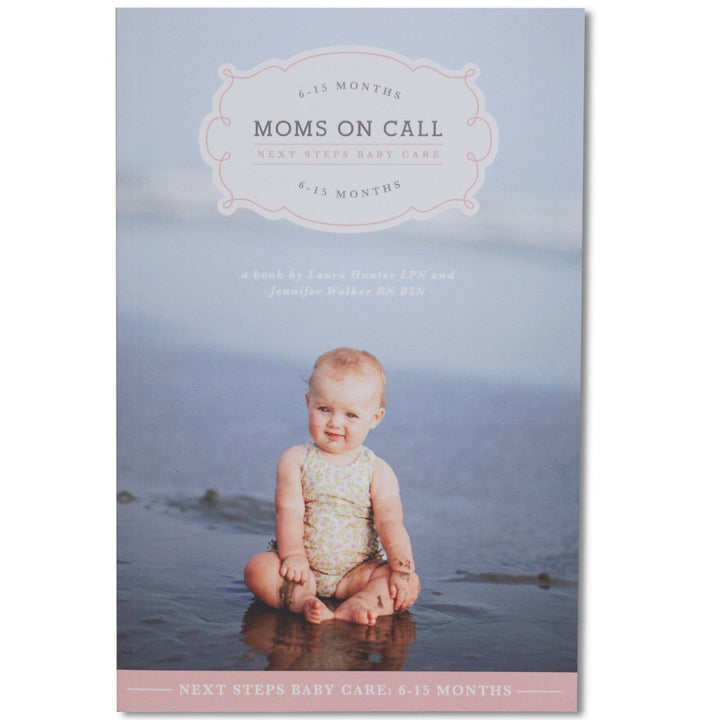 Moms on Call: Next Steps Baby Care 6-15 Months-Gerber Childrenswear